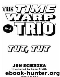 Tut, Tut by Jon Scieszka