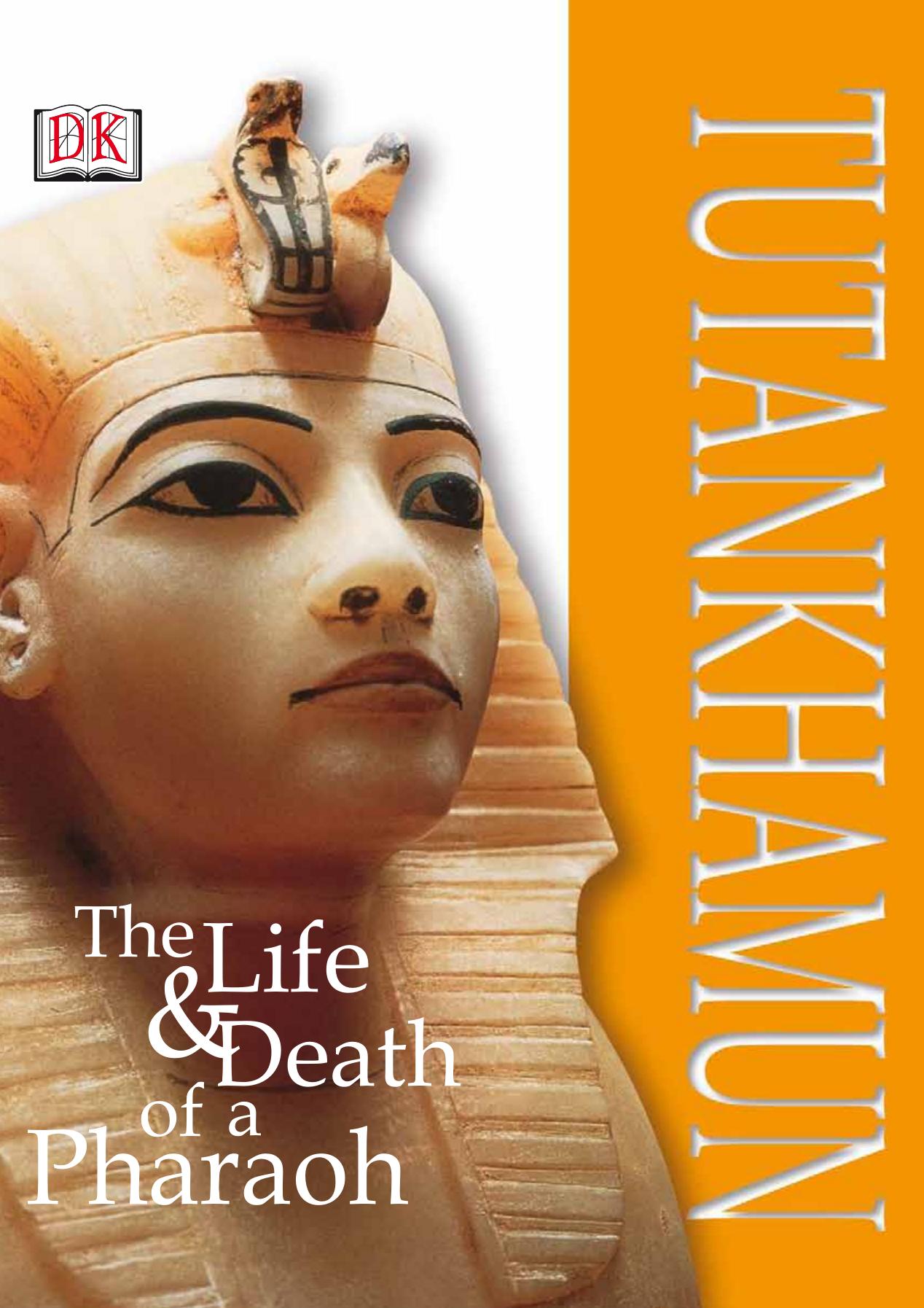 Tutankhamun: The Life and Death of a Pharoah (Discoveries) by David Murdoch Chris Forsey Anne Yvonne Gilbert Eric Thomas