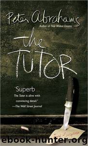 Tutor by Peter Abrahams
