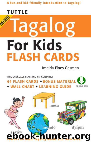 Tuttle More Tagalog for Kids Flash Cards: (Downloadable Audio and Material Included) (Tuttle Flash Cards) by Imelda Fines Gasmen