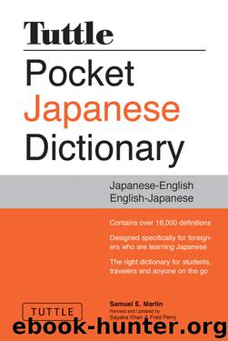 Tuttle Pocket Japanese Dictionary by Martin Samuel E.; Khan Sayaka; Perry Fred