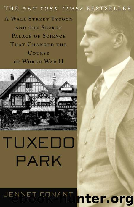 Tuxedo Park by Jennet Conant