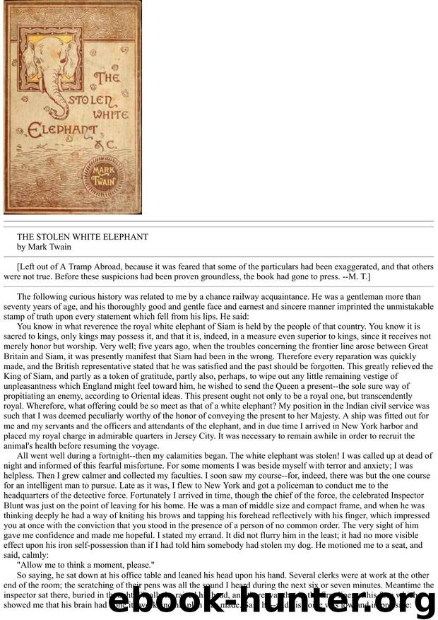 Twain, Mark - The Stolen White Elephant by Twain Mark