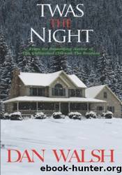 Twas The Night by Dan Walsh