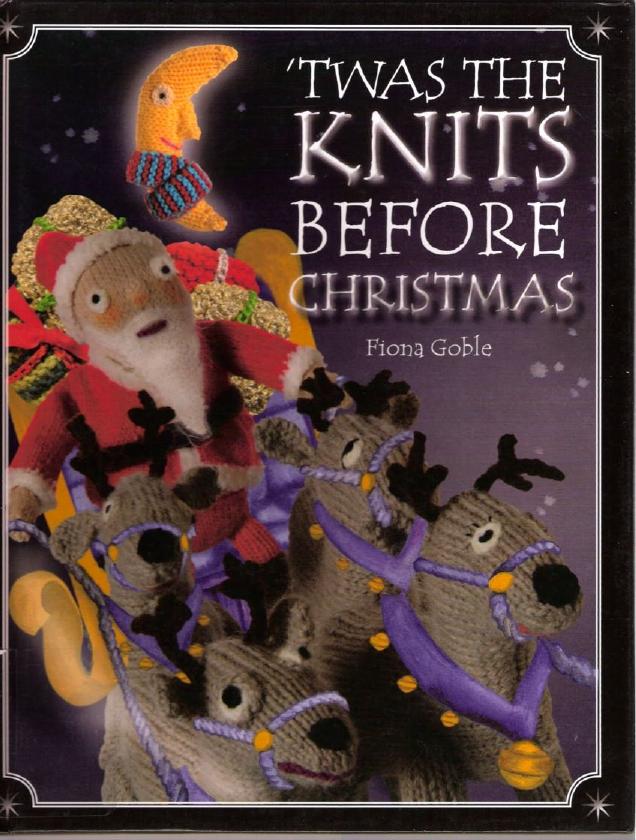 Twas the knits before Christmas by Goble Fiona