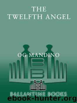 Twelfth Angel by Og Mandino
