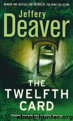 Twelfth Card by Deaver Jeffery