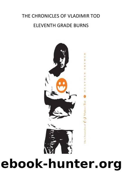 Twelfth Grade Kills #5: The Chronicles of Vladimir Tod by Brewer Heather (2011-04-19) Paperback by Brewer Heather