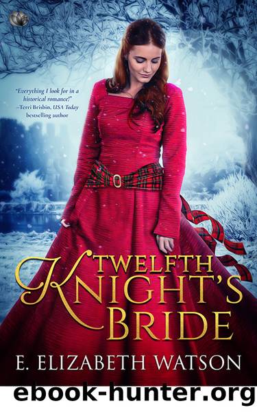 Twelfth Knight's Bride by E. Elizabeth Watson