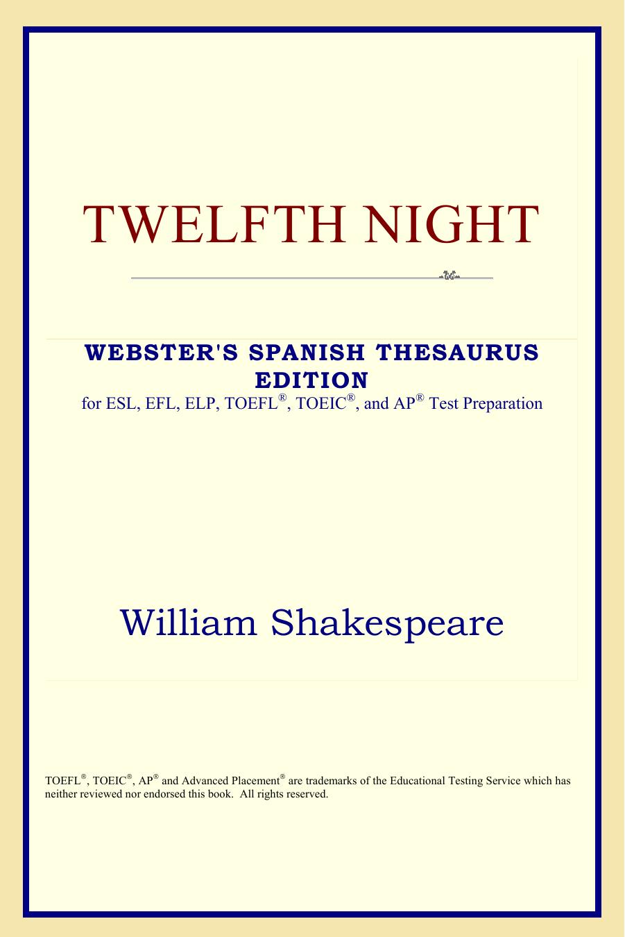 Twelfth Night (Webster's Spanish Thesaurus Edition) by William Shakespeare