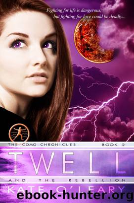 Twell and the Rebellion by Kate O'Leary