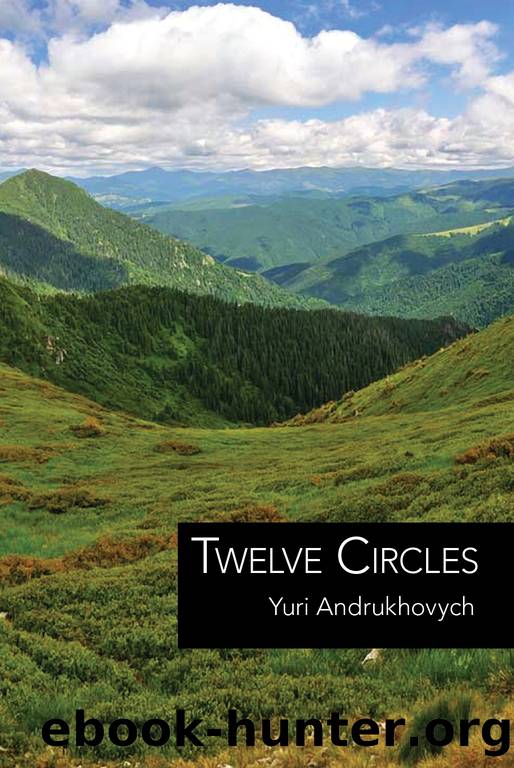 Twelve Circles by Yuri Andrukhovych