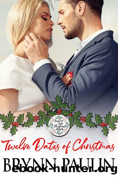 Twelve Dates of Christmas: Forever Safe: The Twelve Days of Christmas by Brynn Paulin