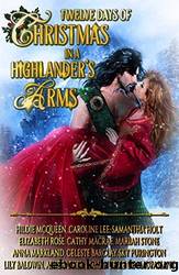 Twelve Days of Christmas in a Highlanderâs Arms by unknow