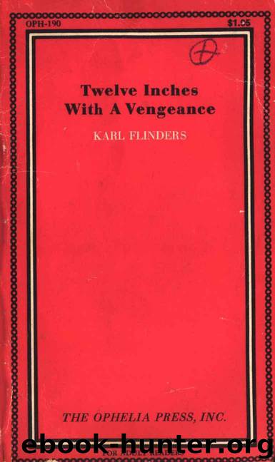 Twelve Inches with a Vengeance by Karl Flinders