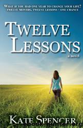 Twelve Lessons by Kate Spencer