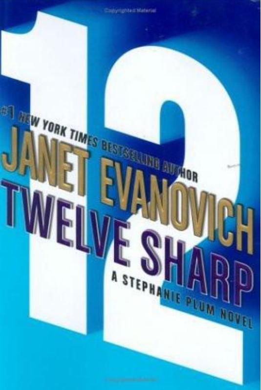 Twelve Sharp by Janet Evanovich