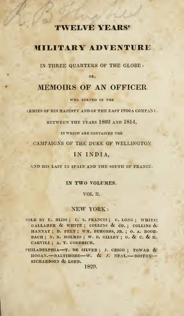 Twelve Years' Military Adventure in Three Quarters of the Globe: Or, Memoirs of an Officer who Served in the Armies of His Majesty and of the East India Company, Between the Years by John Blakiston