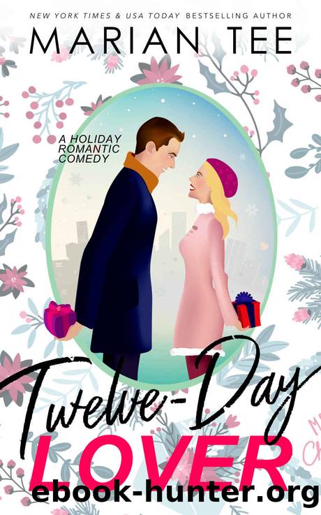 Twelve-Day Lover (Thirtyish and Single, #1) by Tee Marian