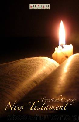 Twentieth Century New Testament by Unknown