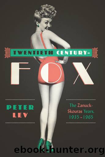 Twentieth Century-Fox by Peter Lev