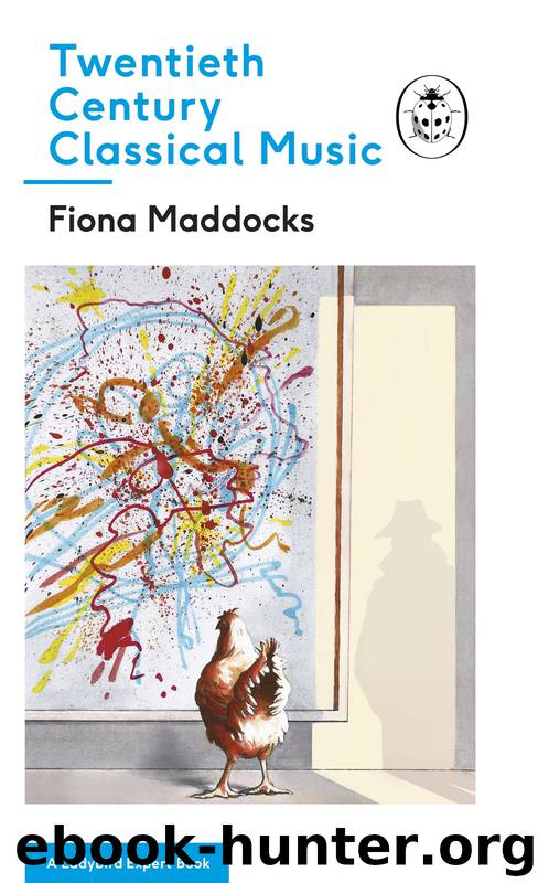 Twentieth-Century Classical Music by Fiona Maddocks
