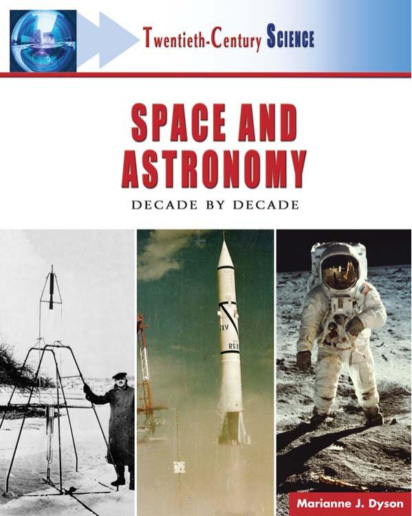 Twentieth-century Space And Astronomy: A History of Notable Research And Discovery by Marianne J. Dyson