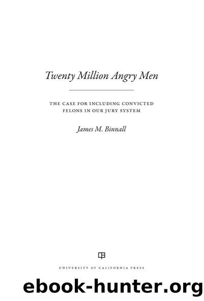 Twenty Million Angry Men by James M. Binnall