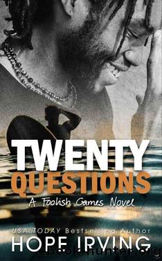 Twenty Questions: A Strangers-To-Friends-To-Lovers MM Romance (Foolish Games Book 1) by Hope Irving