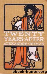 Twenty Years After by Alexandre Dumas