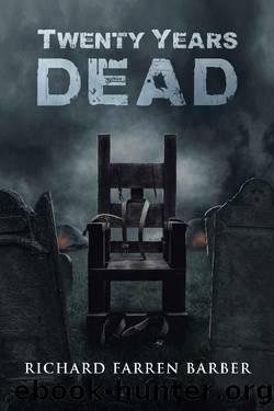 Twenty Years Dead by Richard Farren Barber & Crystal Lake Publishing