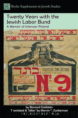 Twenty Years with the Jewish Labor Bund by Goldstein Bernard; Zuckerman Marvin S.;