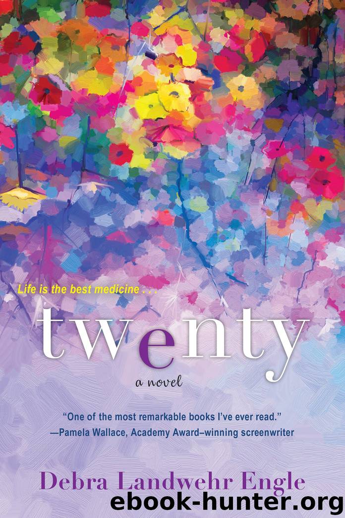 Twenty by Debra Landwehr Engle