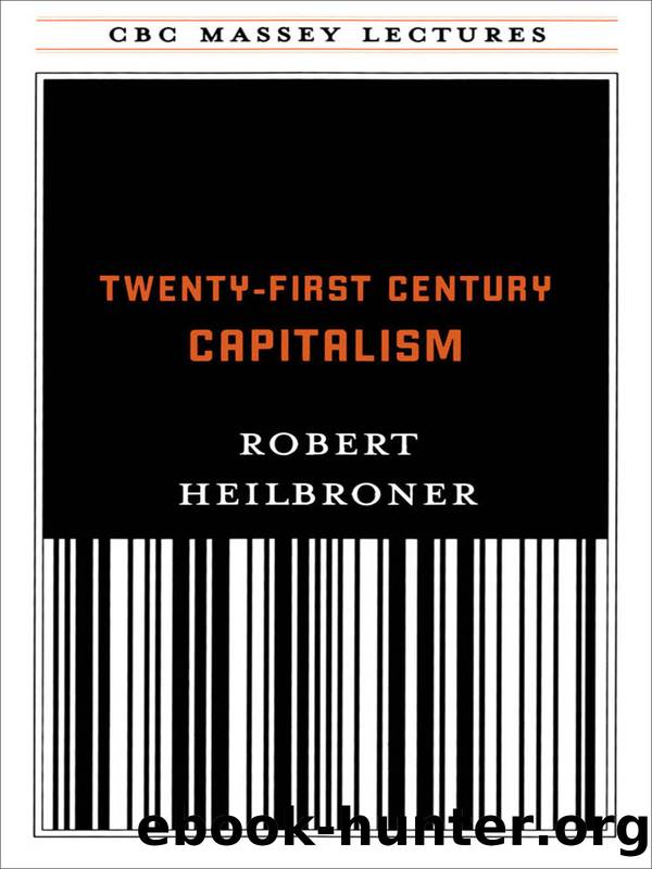 Twenty-First Century Capitalism by Robert Heilbroner