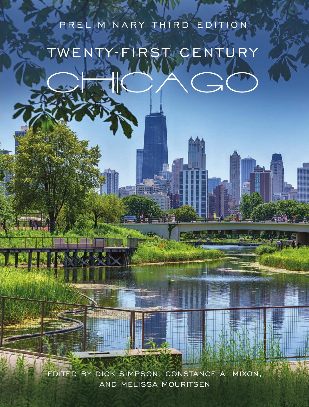 Twenty-First Century Chicago Preliminary by Dick Simpson Constance A. Mixon Melissa Mouritsen