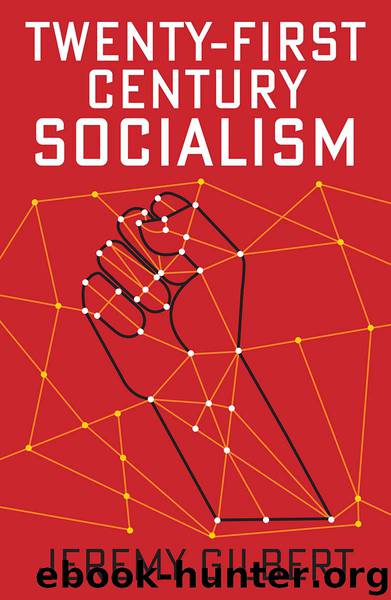 Twenty-First Century Socialism by Jeremy Gilbert