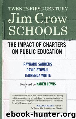 Twenty-First-Century Jim Crow Schools by Karen Lewis