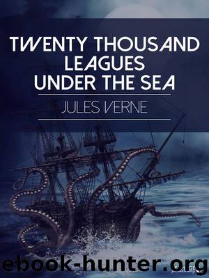 Twentythousand leagues under the Sea by Jules Verne