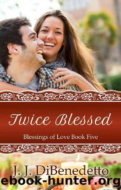 Twice Blessed by J J DiBenedetto