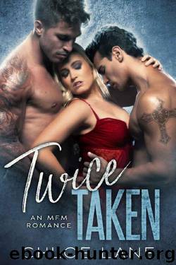 Twice Taken: An MFM Romance by Chloe Lane