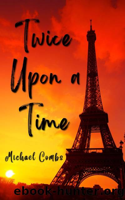Twice Upon a Time by Michael Combs