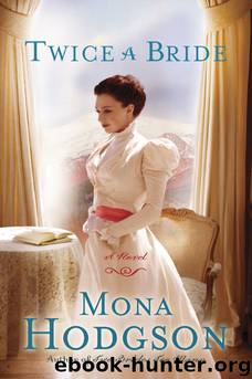 Twice a Bride by Mona Hodgson