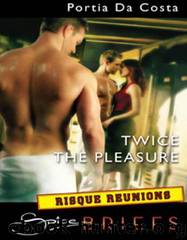 Twice the Pleasure by Costa Portia Da
