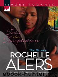 Twice the Temptation by Rochelle Alers