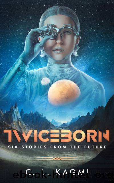 Twiceborn by C. L. Kagmi