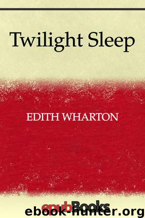 Twilight Sleep by Edith Wharton