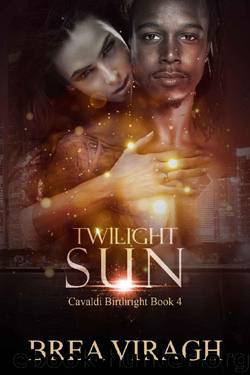 Twilight Sun (Cavaldi Birthright Book 4) by Brea Viragh