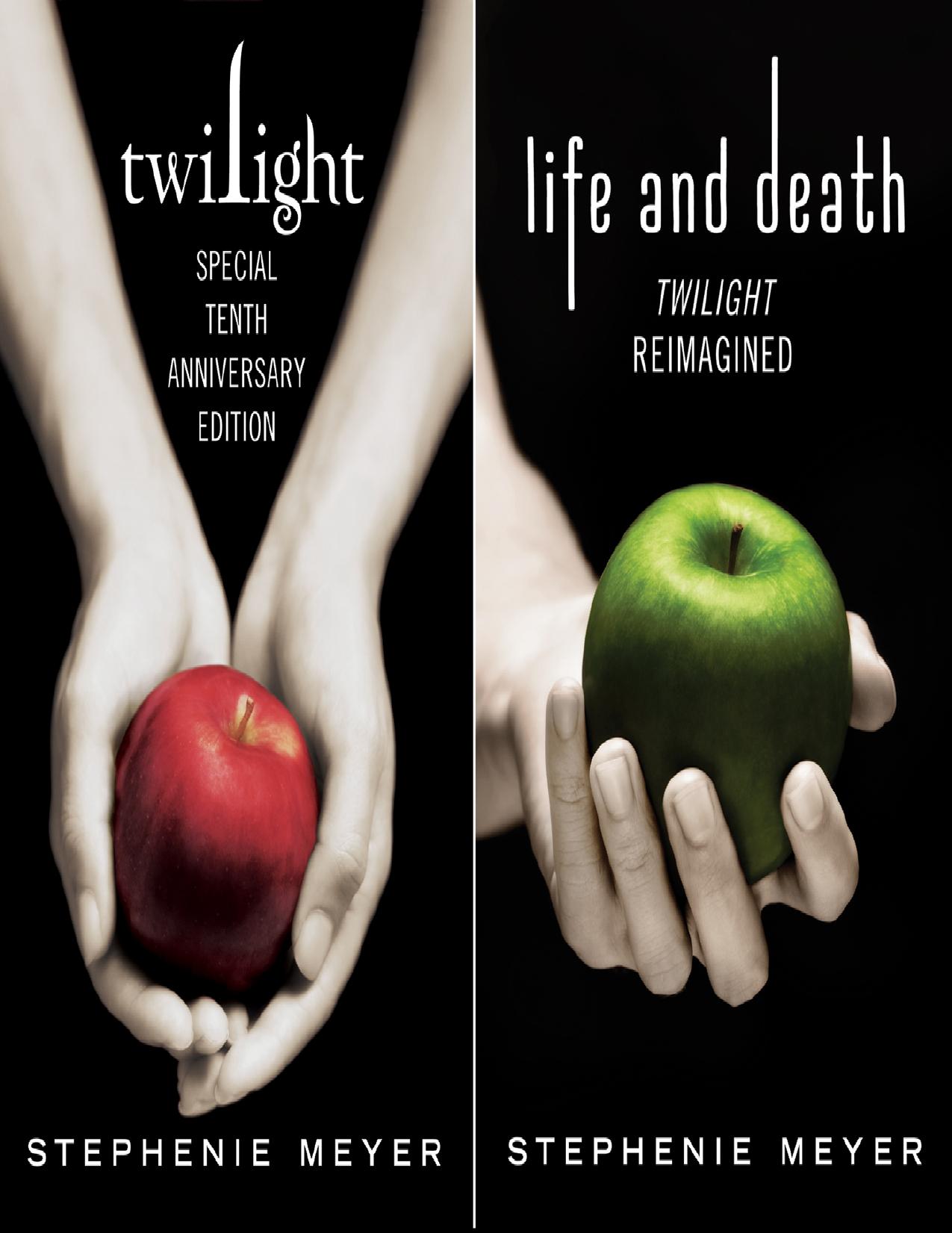 Twilight Tenth Anniversary Edition by Stephenie Meyer