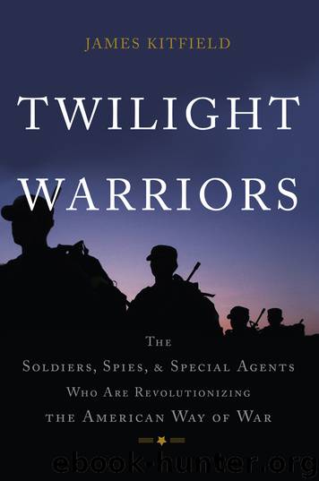 Twilight Warriors by James Kitfield