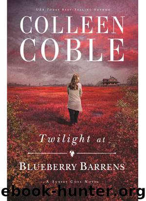 Twilight at Blueberry Barrens by Colleen Coble
